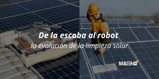 🚀 De la escoba al robot: la evolución de la limpieza solar